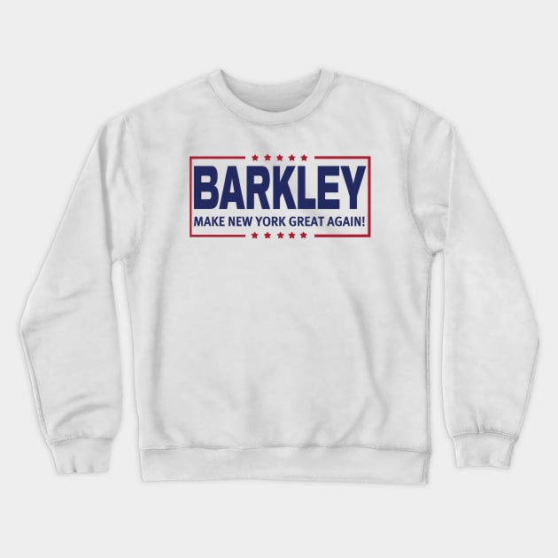 Barkley MNYGA! Crewneck Sweatshirt by pralonhitam